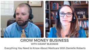 Everything You Need to Know About Medicare With Danielle Roberts | Ep 98