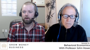 Behavioral Economics With Professor John Howe | Ep 114