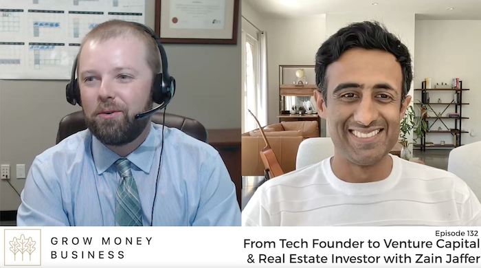 From Tech Founder to Venture Capital & Real Estate Investor with Zain Jaffer | Ep 132 main image