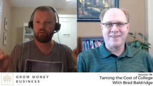 Taming the Cost of College With Brad Baldridge | Ep 136