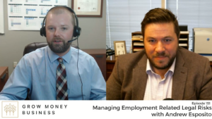 Managing Employment-Related Legal Risks With Andrew Esposito | Ep 151
