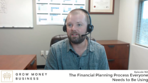 The Financial Planning Process Everyone Needs to Be Using | Ep 162