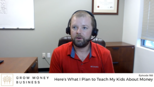 Here’s What I Plan to Teach My Kids About Money | Ep 168
