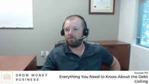 Everything You Need to Know About the Debt Ceiling l Ep 179