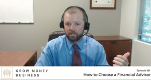 How to Choose a Financial Advisor l Ep 181