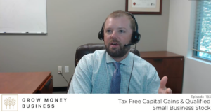 GMB #183: Tax-Free Capital Gains & Qualified Small Business Stock