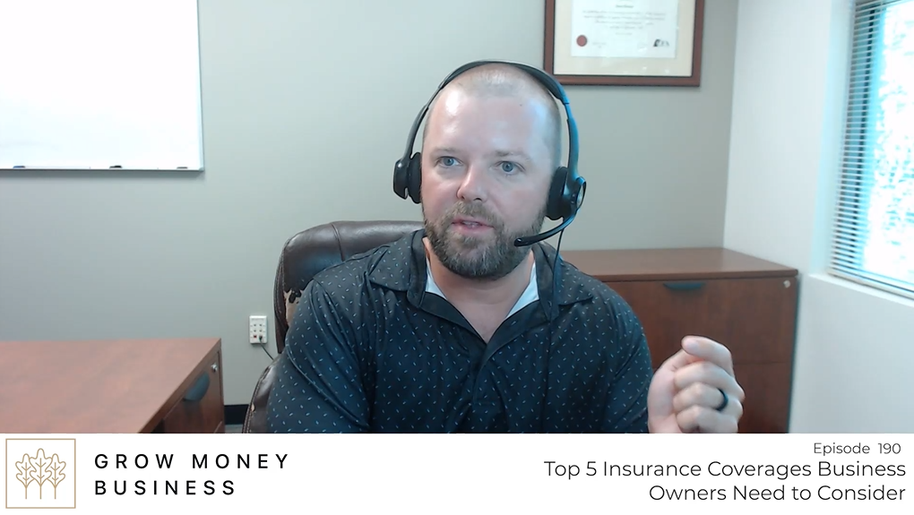 The Top Five Insurance Coverages Business Owners Need to Consider I Ep 190 main image