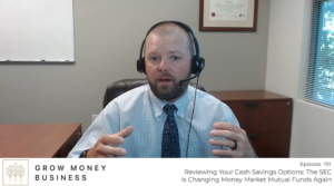 Cash Savings Options and Money Market Mutual Funds l Ep 191