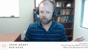 Everything You Need to Know About the Big Beautiful Bill l Ep 260