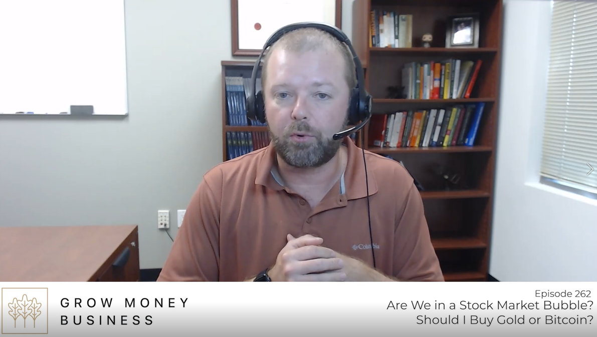 Are We in a Stock Market Bubble? Should I Buy Gold or Bitcoin? l 262